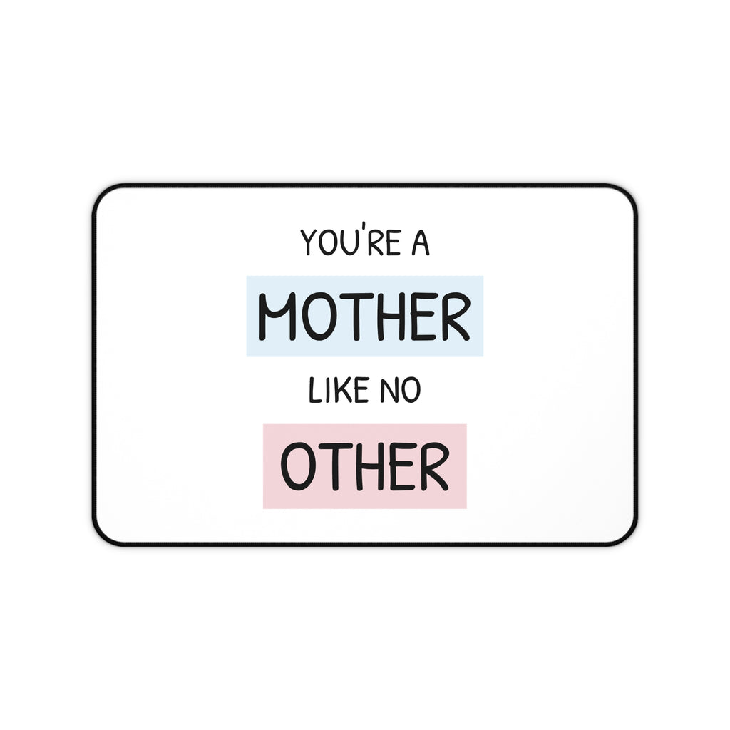 Mother Like No Other Desk Mat — Feminine Mother's Day Office Mouse Pad