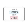 Mother Like No Other Desk Mat — Feminine Mother's Day Office Mouse Pad