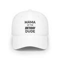 Mama of the Birthday Dude Cap — Mom Birthday Baseball Hat
