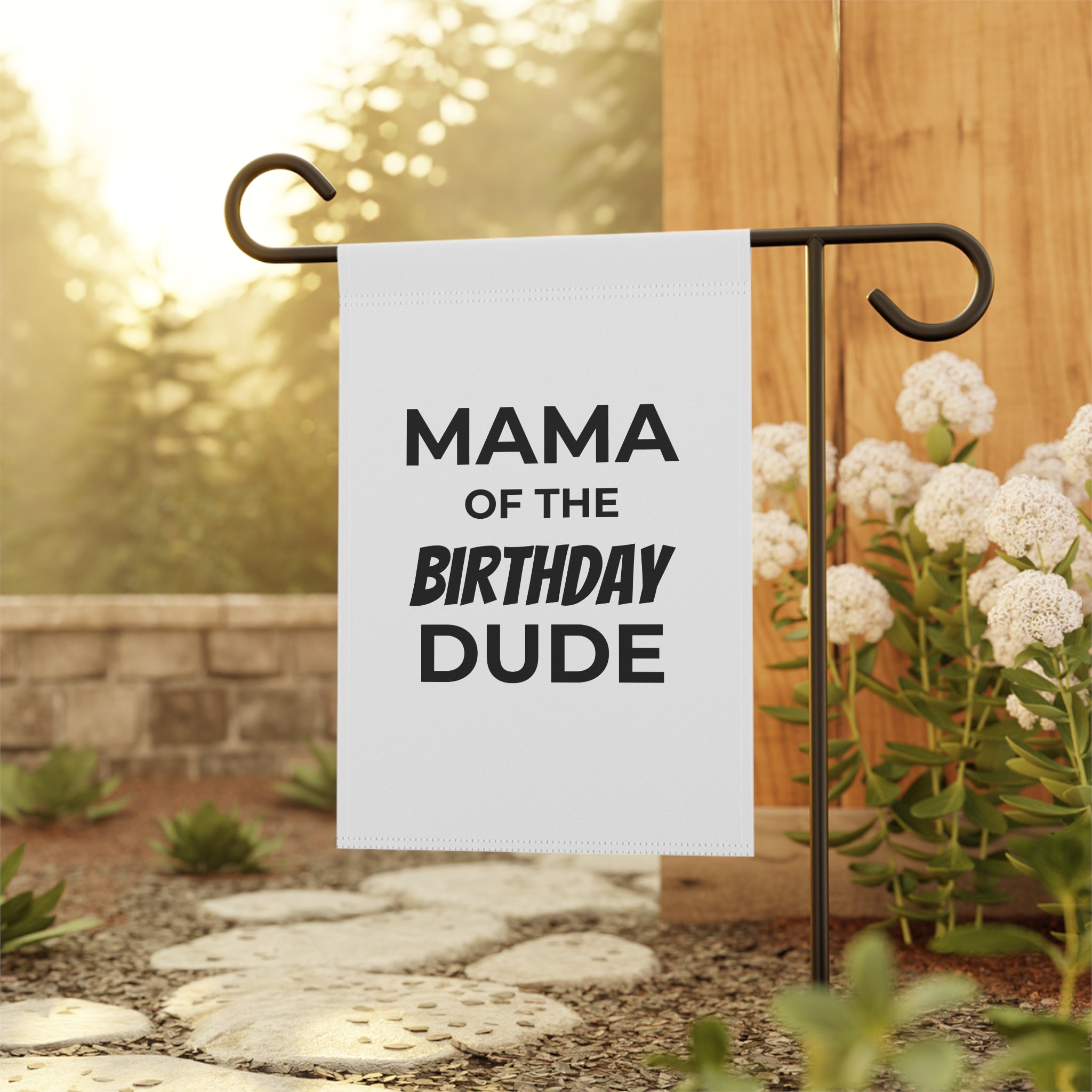 Garden Flag — "Mama of the Birthday Dude" Birthday Yard Banner