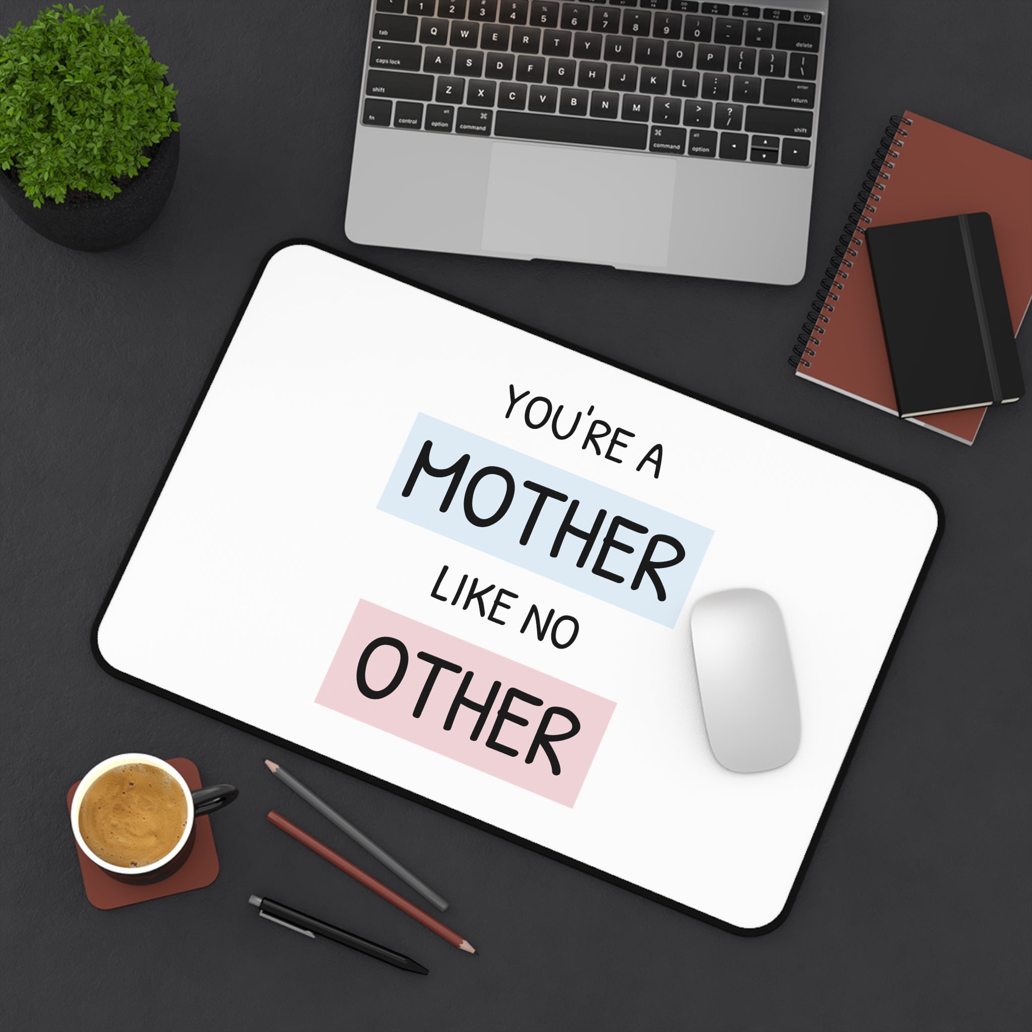 Mother Like No Other Desk Mat — Feminine Mother's Day Office Mouse Pad