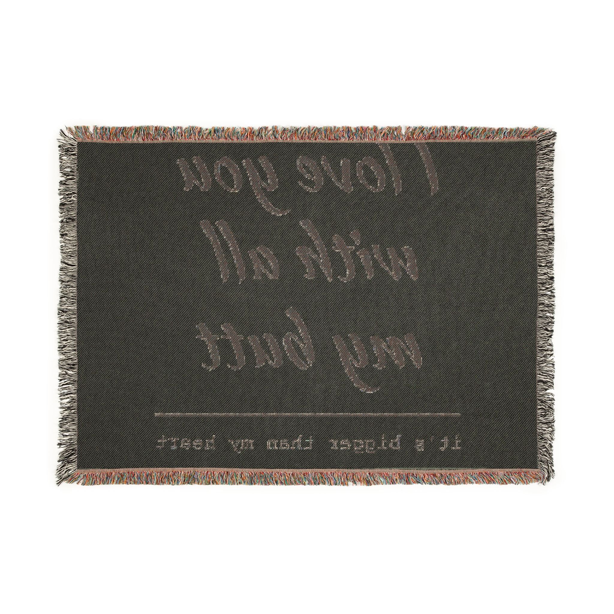 Woven Blanket — "I Love You With All My Butt" Funny Romantic Throw Blanket